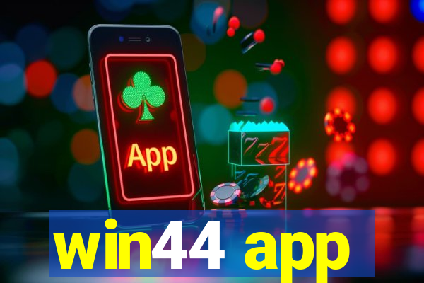 win44 app