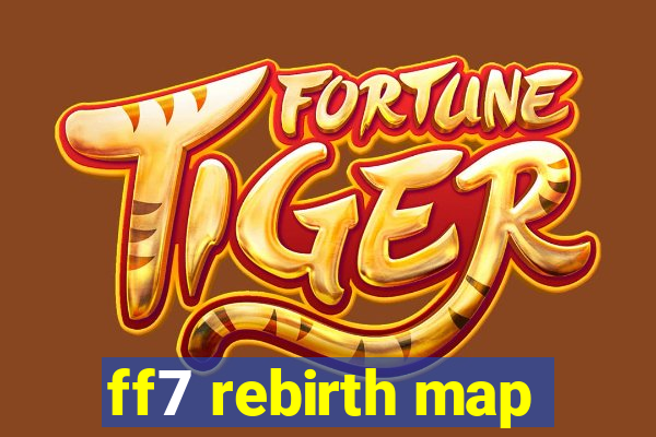 ff7 rebirth map