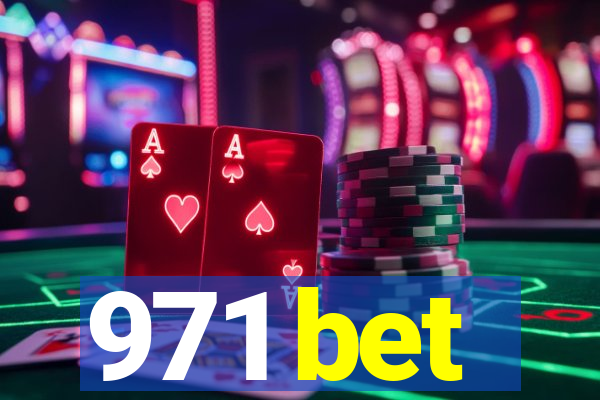 971 bet
