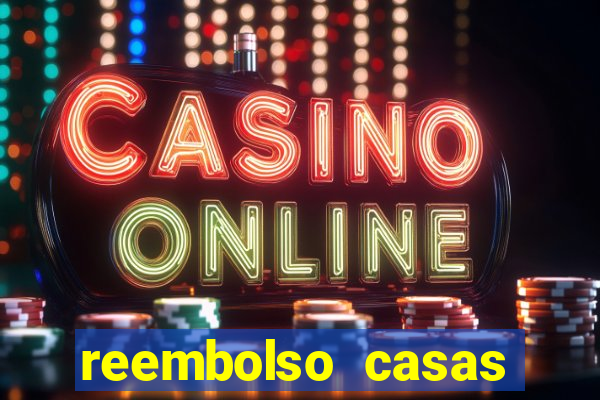 reembolso casas bahia pix