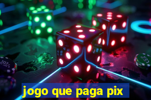 jogo que paga pix