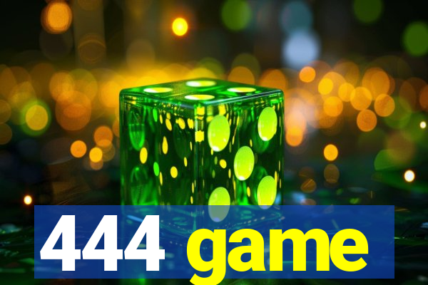 444 game