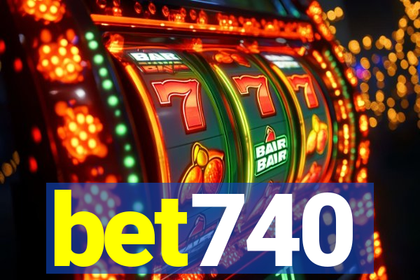 bet740