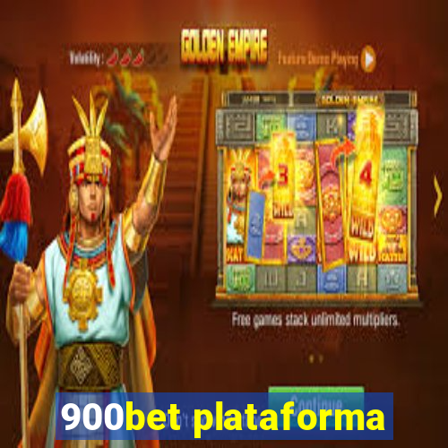 900bet plataforma