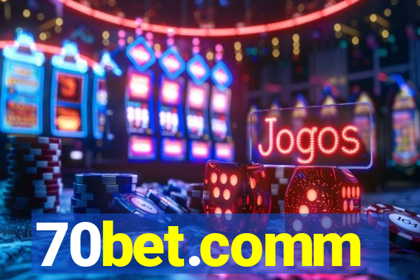 70bet.comm