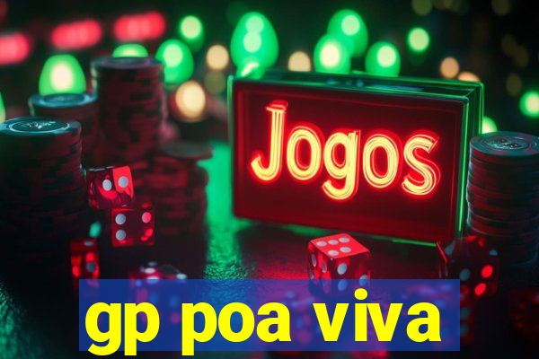 gp poa viva