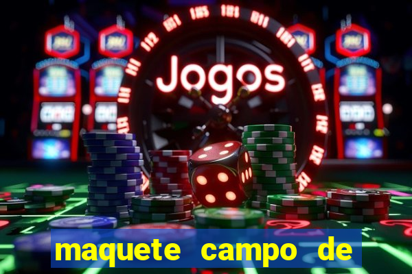maquete campo de futebol (isopor)