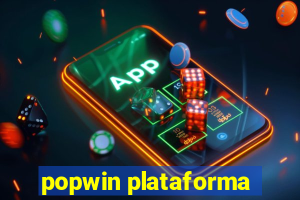 popwin plataforma