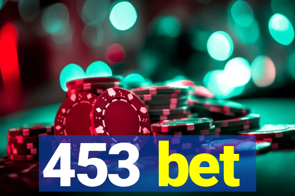 453 bet
