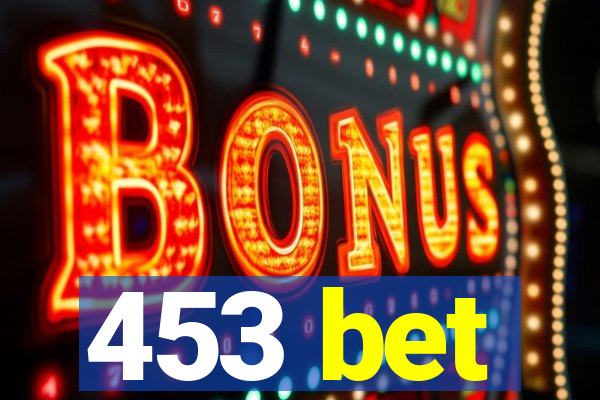 453 bet