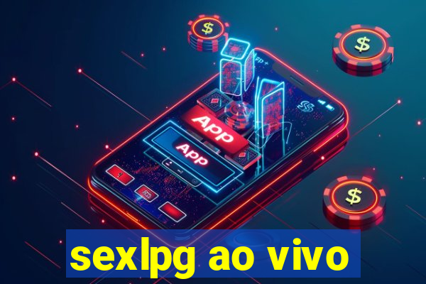 sexlpg ao vivo