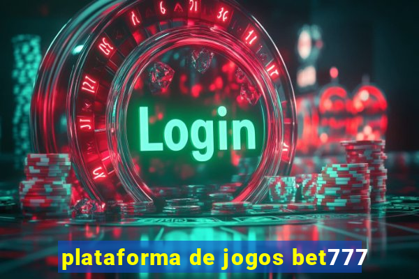 plataforma de jogos bet777