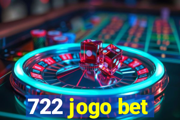 722 jogo bet