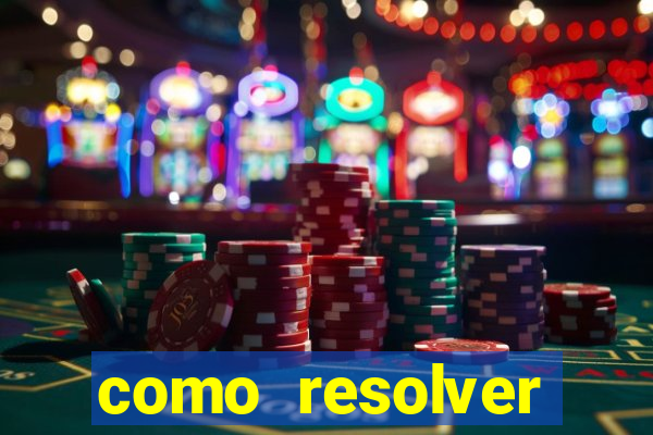 como resolver reclamado apenas por dispositivo registrado