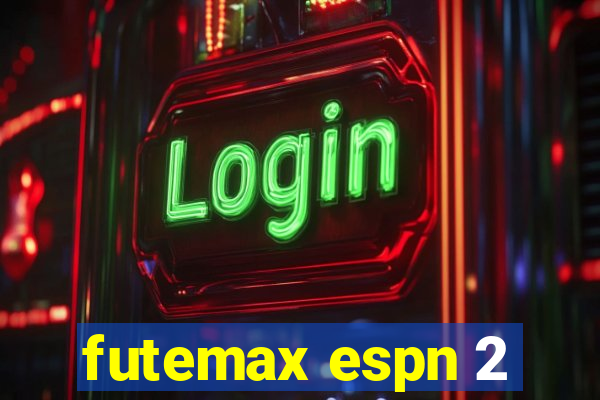 futemax espn 2