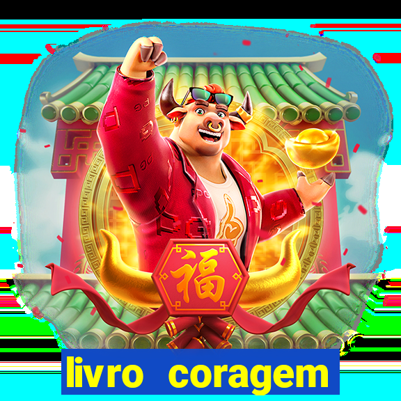 livro coragem desbravadores pdf