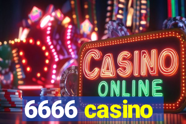 6666 casino