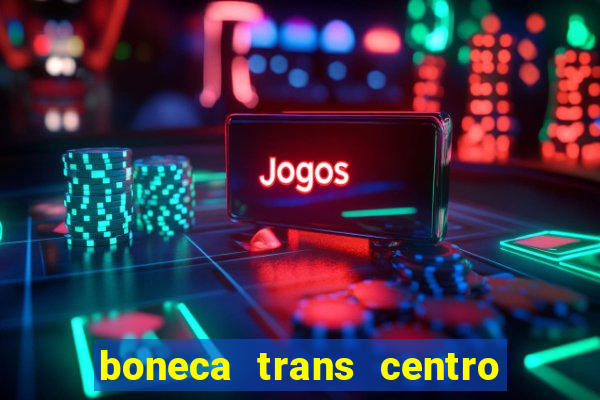 boneca trans centro de s o paulo capital e regi o skokka