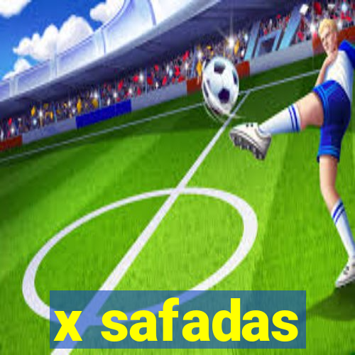 x safadas