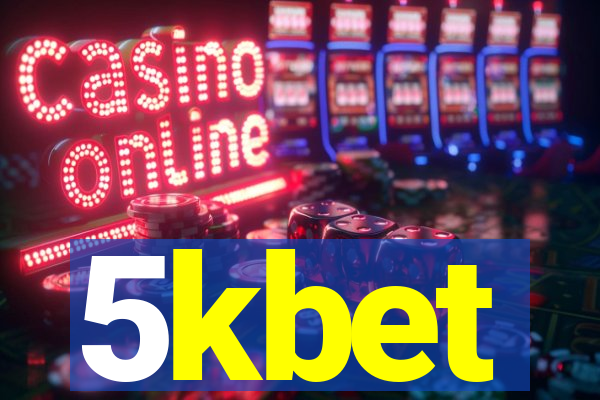 5kbet