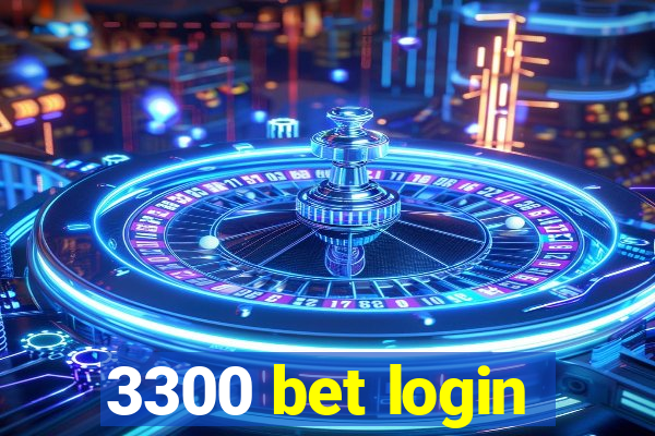 3300 bet login
