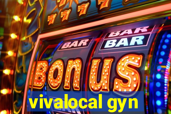 vivalocal gyn