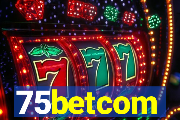 75betcom