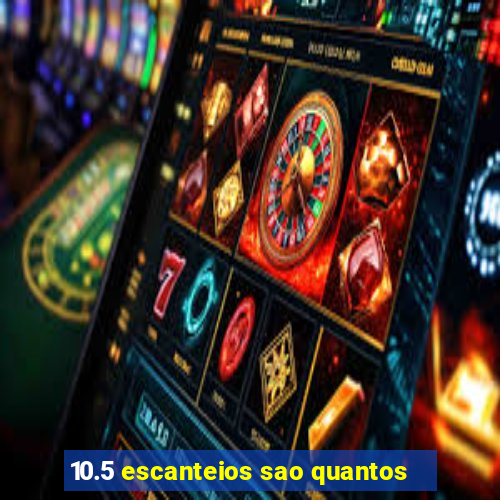 10.5 escanteios sao quantos