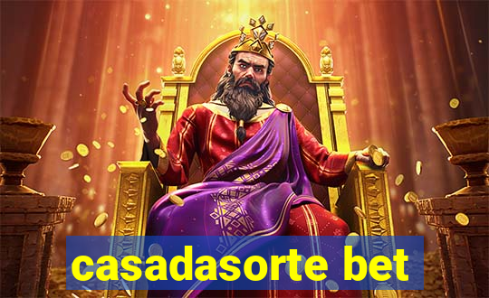 casadasorte bet