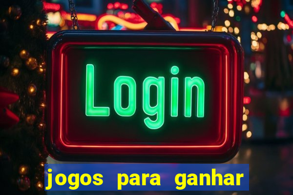 jogos para ganhar dinheiro via pix tigrinho