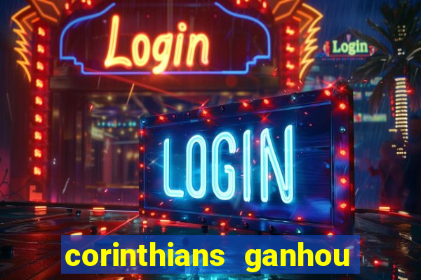 corinthians ganhou ou perdeu hoje