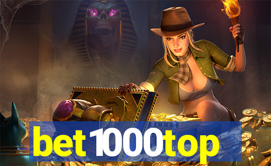 bet1000top