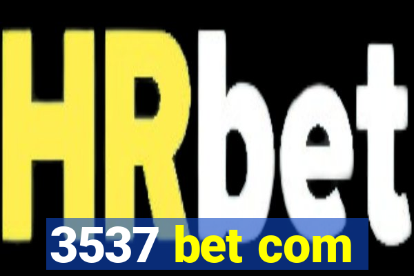 3537 bet com