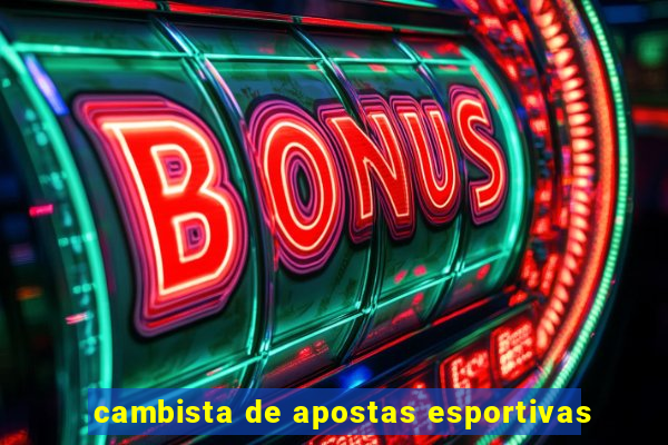 cambista de apostas esportivas