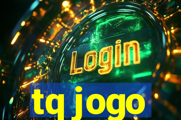tq jogo
