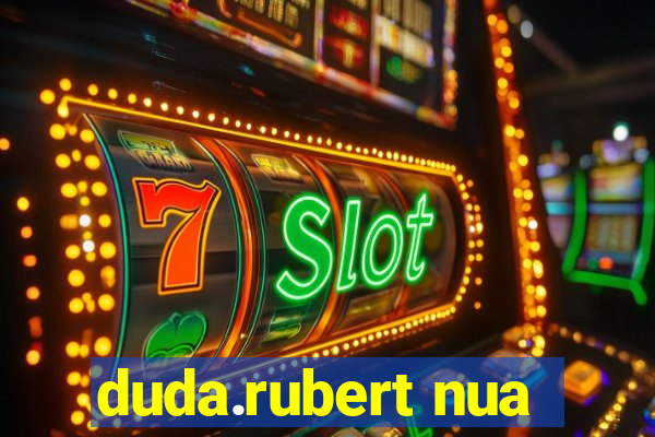 duda.rubert nua