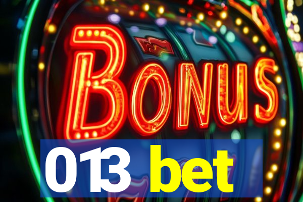 013 bet
