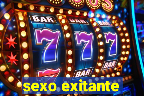 sexo exitante