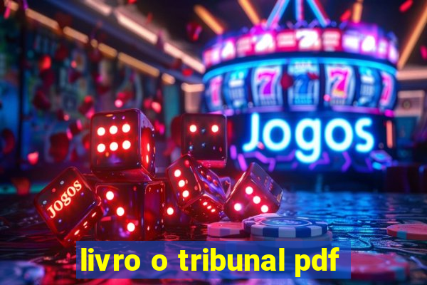 livro o tribunal pdf