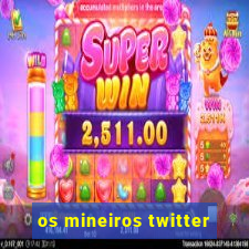 os mineiros twitter