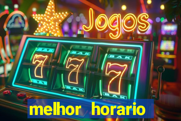 melhor horario fortune rabbit