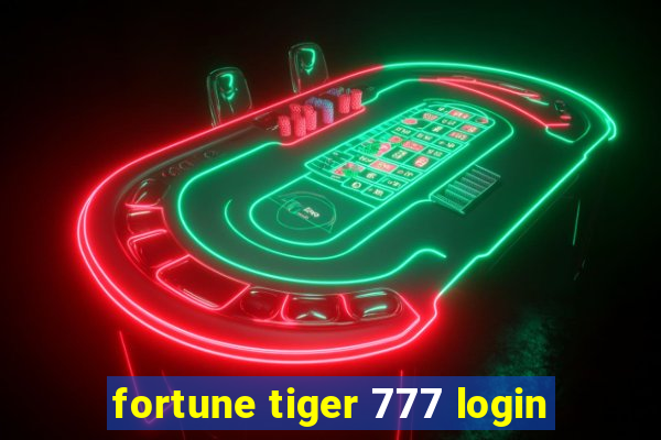 fortune tiger 777 login
