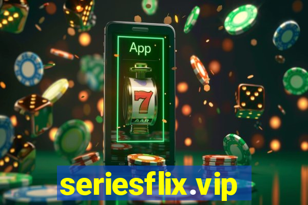 seriesflix.vip