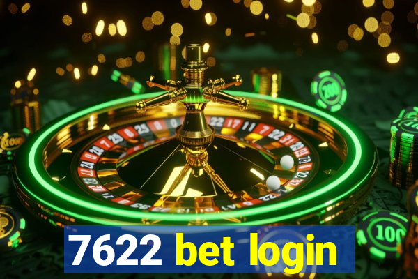 7622 bet login