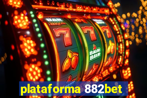 plataforma 882bet