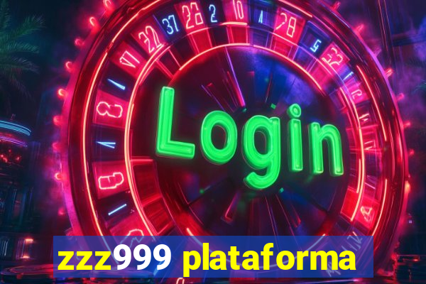 zzz999 plataforma