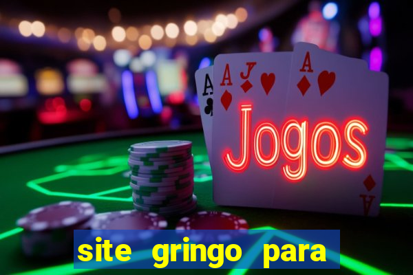 site gringo para ganhar dinheiro