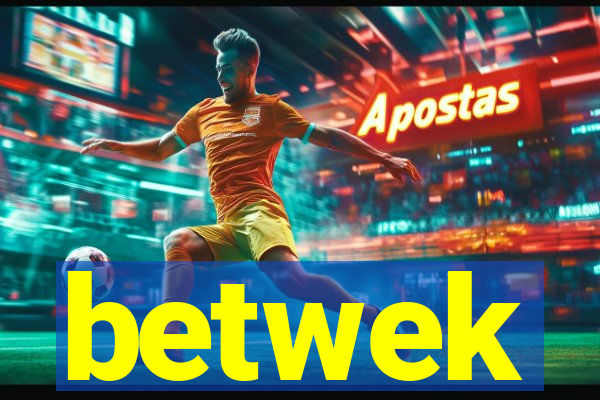 betwek