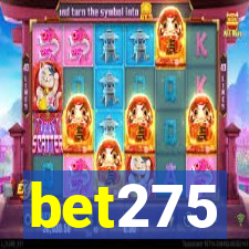 bet275
