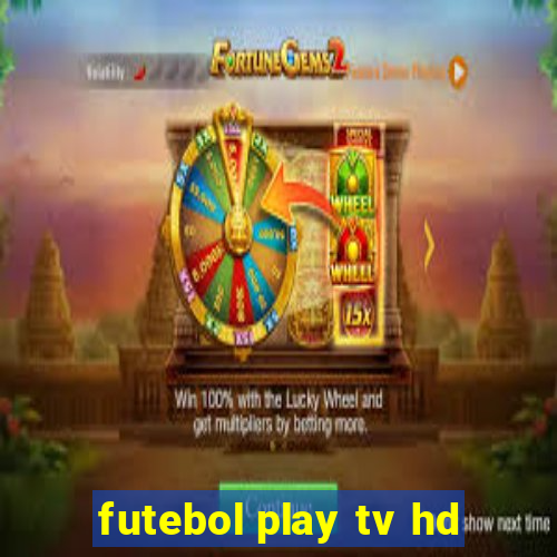 futebol play tv hd